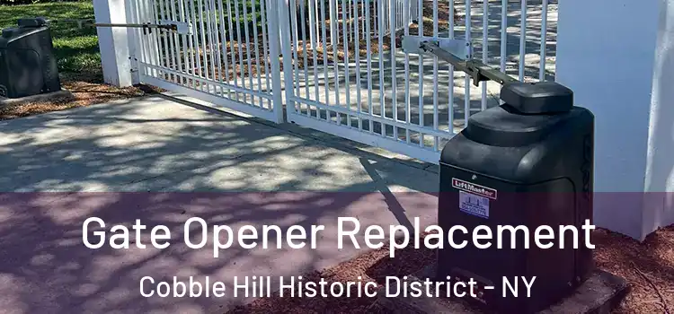 Gate Opener Replacement Cobble Hill Historic District - NY