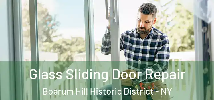 Glass Sliding Door Repair Boerum Hill Historic District - NY