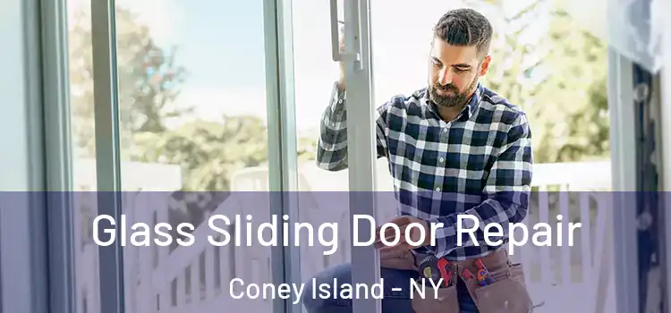 Glass Sliding Door Repair Coney Island - NY