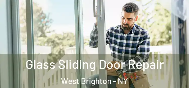 Glass Sliding Door Repair West Brighton - NY