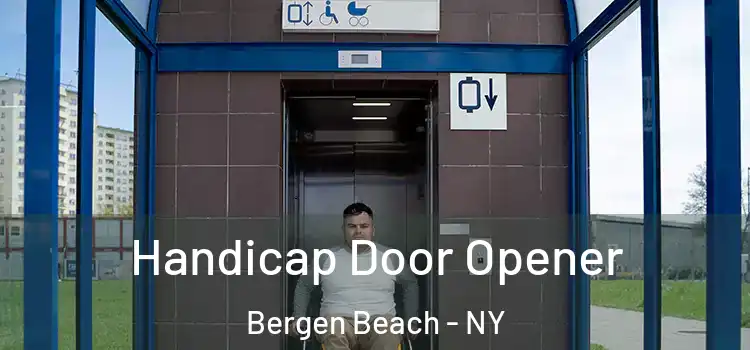 Handicap Door Opener Bergen Beach - NY