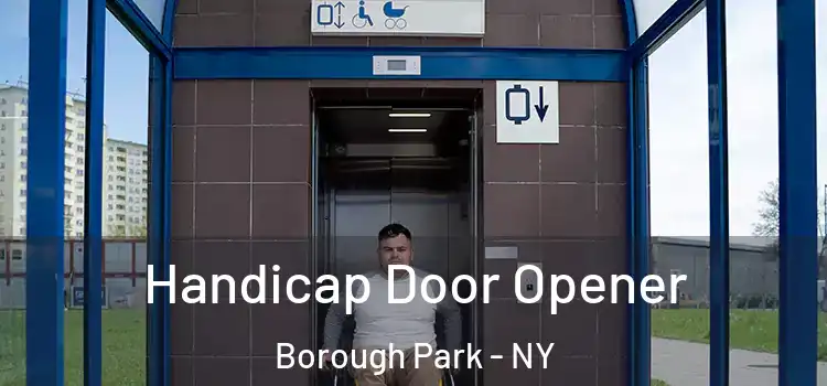 Handicap Door Opener Borough Park - NY