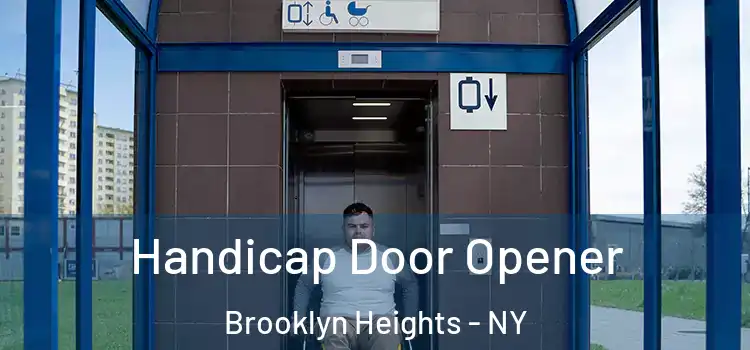 Handicap Door Opener Brooklyn Heights - NY