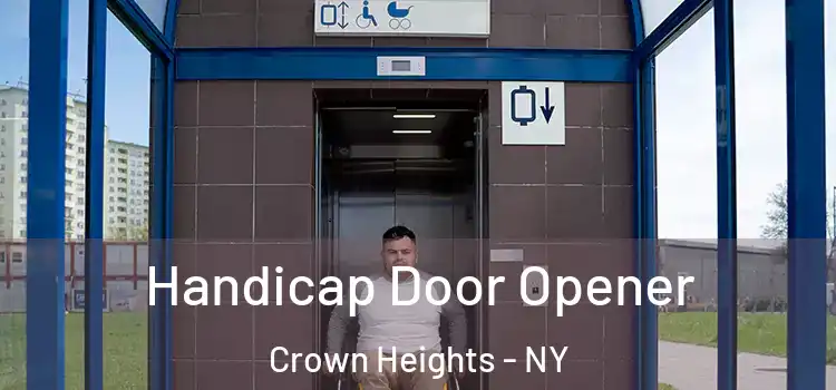 Handicap Door Opener Crown Heights - NY