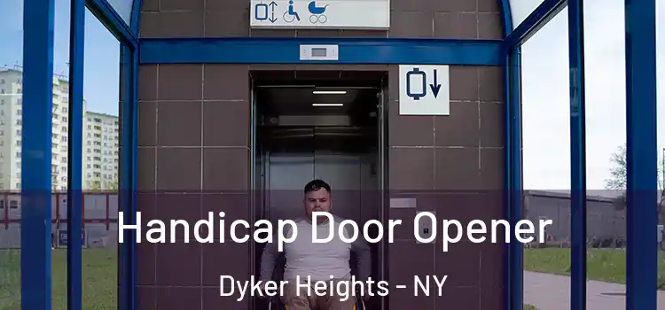  Handicap Door Opener Dyker Heights - NY