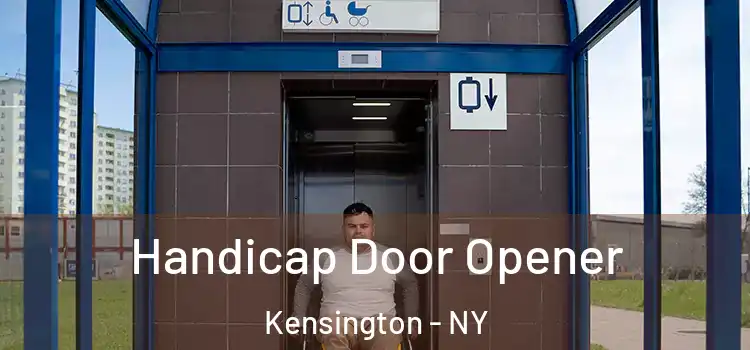 Handicap Door Opener Kensington - NY