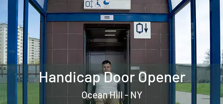 Handicap Door Opener Ocean Hill - NY