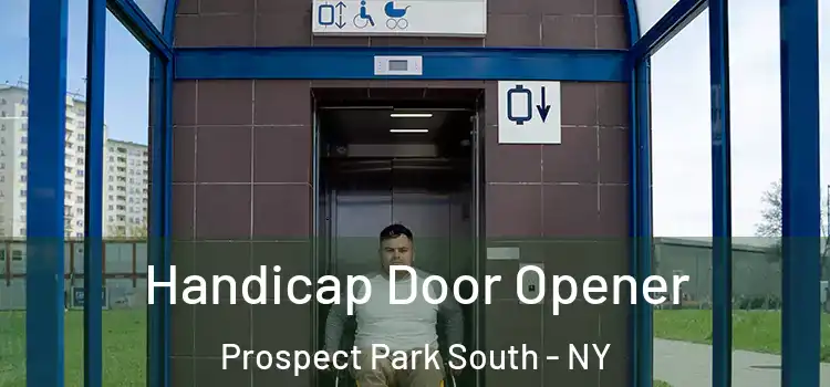 Handicap Door Opener Prospect Park South - NY