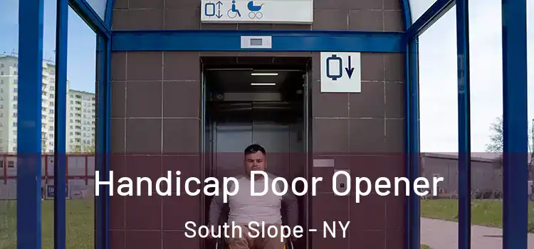 Handicap Door Opener South Slope - NY