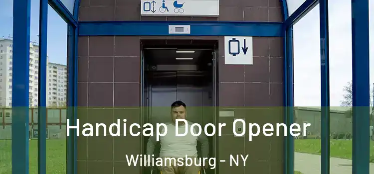 Handicap Door Opener Williamsburg - NY