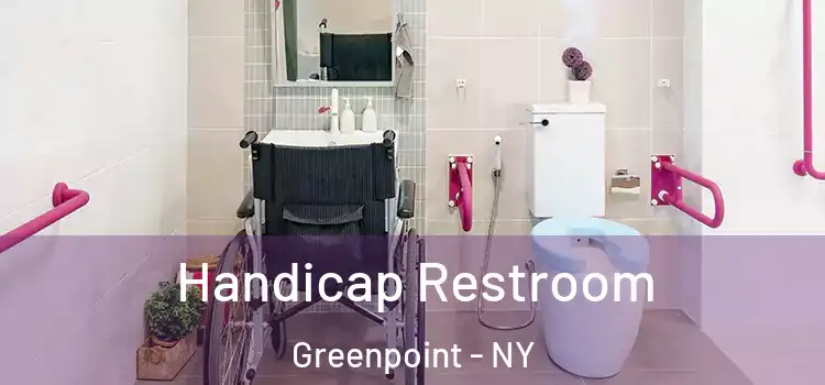 Handicap Restroom Greenpoint - NY
