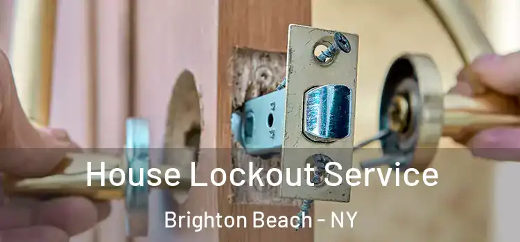 House Lockout Service Brighton Beach - NY