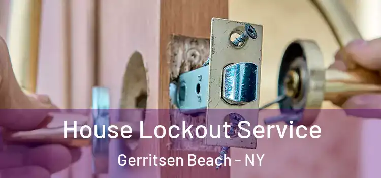 House Lockout Service Gerritsen Beach - NY