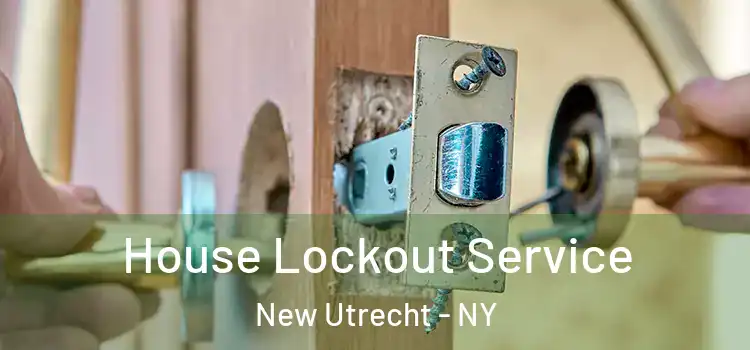 House Lockout Service New Utrecht - NY