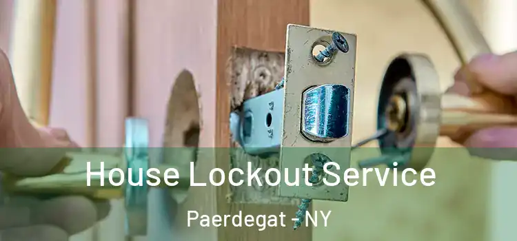  House Lockout Service Paerdegat - NY