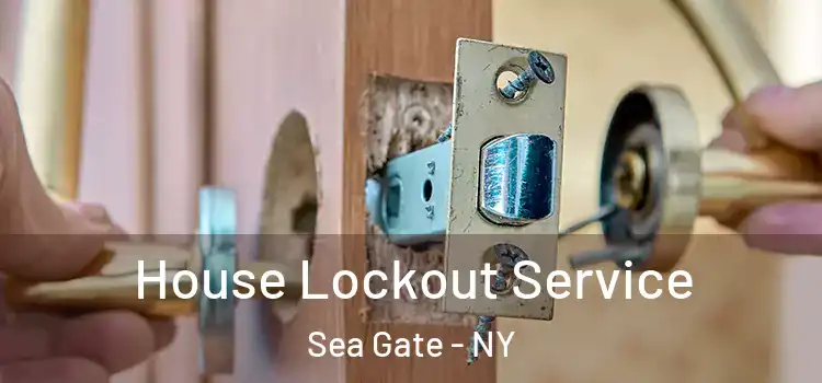 House Lockout Service Sea Gate - NY