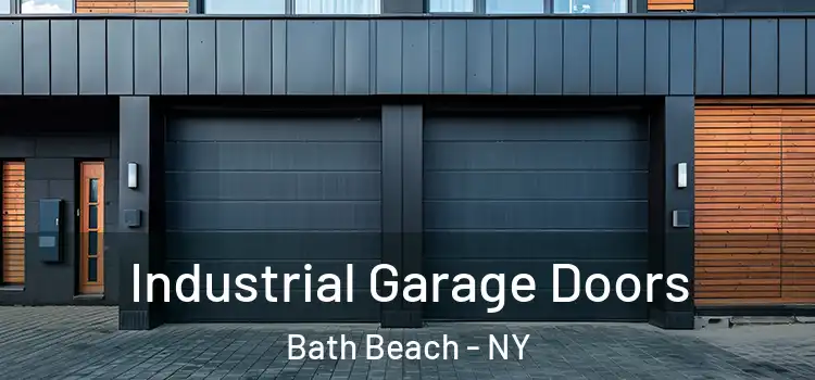  Industrial Garage Doors Bath Beach - NY