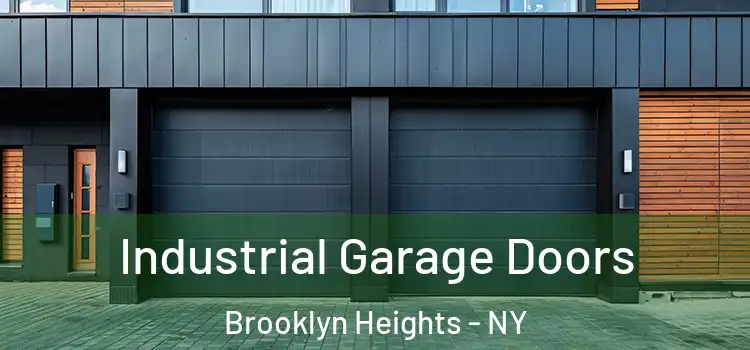  Industrial Garage Doors Brooklyn Heights - NY