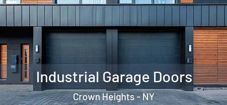  Industrial Garage Doors Crown Heights - NY
