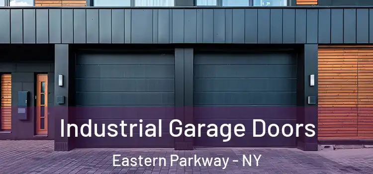  Industrial Garage Doors Eastern Parkway - NY