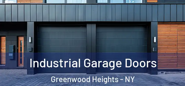  Industrial Garage Doors Greenwood Heights - NY