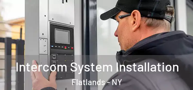 Intercom System Installation Flatlands - NY