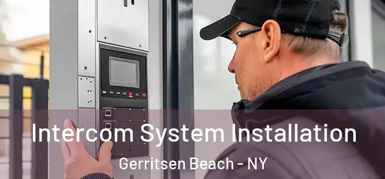 Intercom System Installation Gerritsen Beach - NY