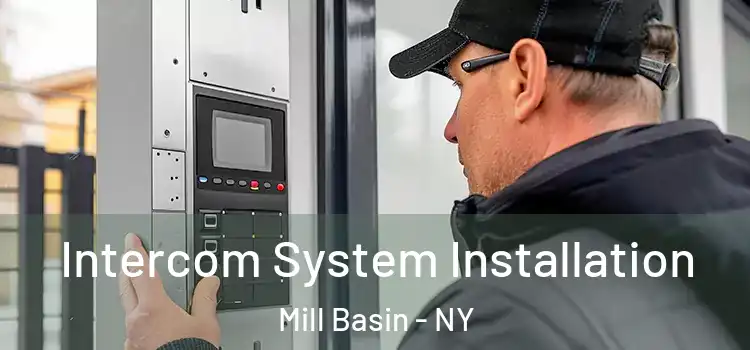 Intercom System Installation Mill Basin - NY