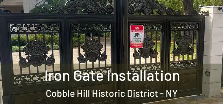 Iron Gate Installation Cobble Hill Historic District - NY