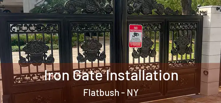  Iron Gate Installation Flatbush - NY