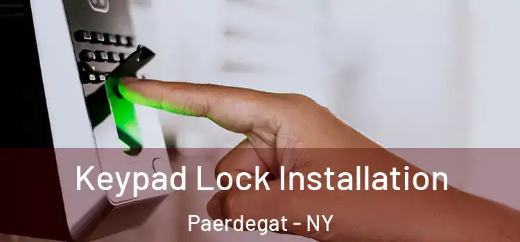 Keypad Lock Installation Paerdegat - NY