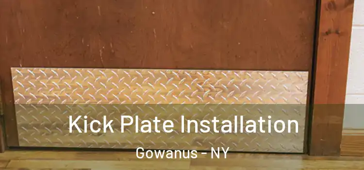 Kick Plate Installation Gowanus - NY
