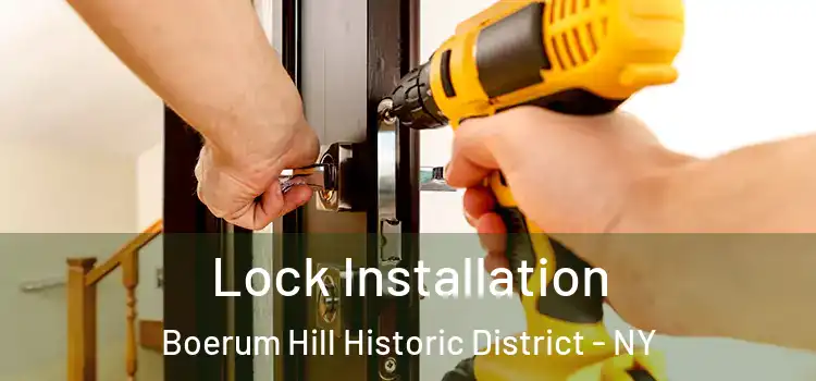 Lock Installation Boerum Hill Historic District - NY
