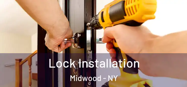 Lock Installation Midwood - NY