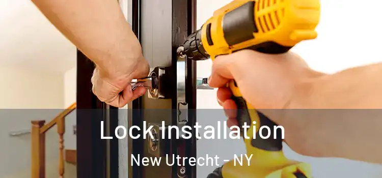 Lock Installation New Utrecht - NY