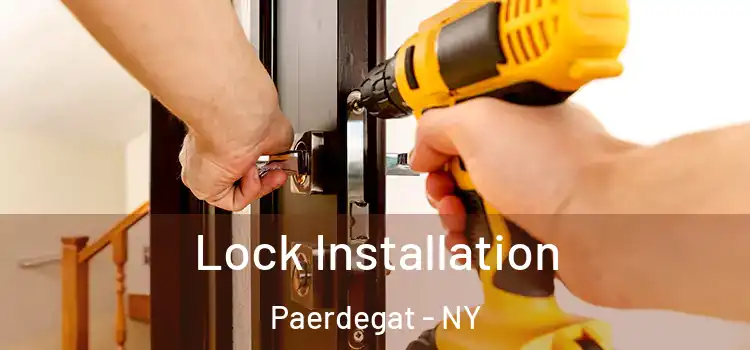 Lock Installation Paerdegat - NY
