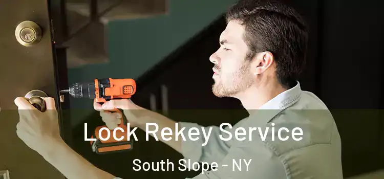 Lock Rekey Service South Slope - NY