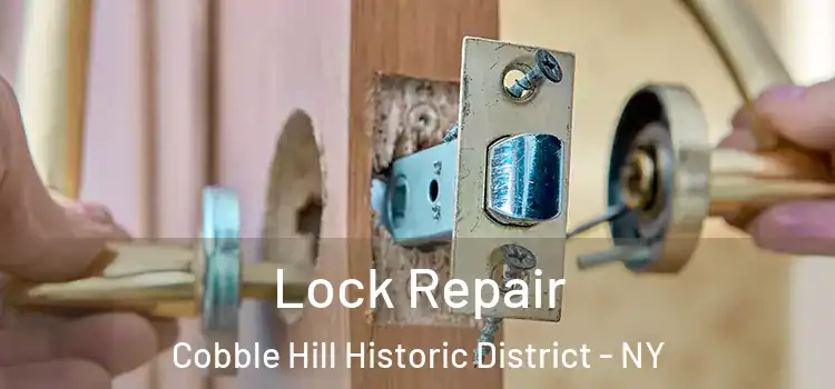 Lock Repair Cobble Hill Historic District - NY