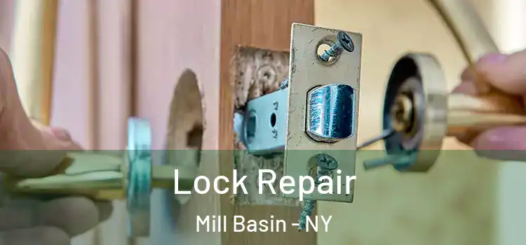 Lock Repair Mill Basin - NY