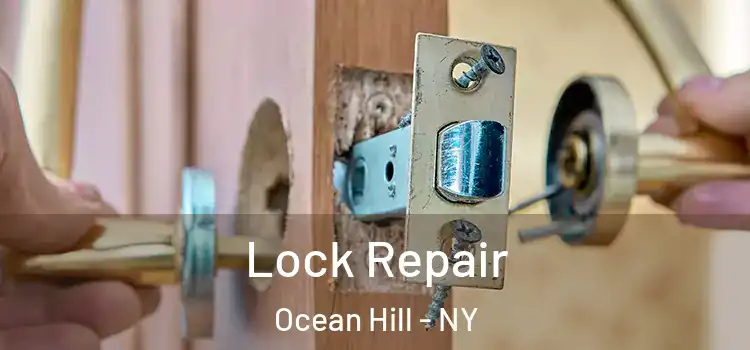 Lock Repair Ocean Hill - NY