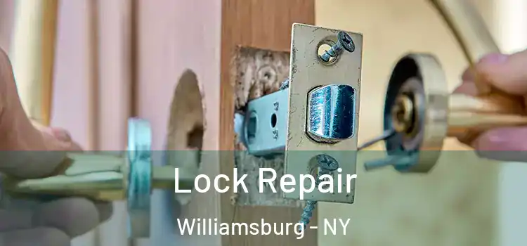 Lock Repair Williamsburg - NY