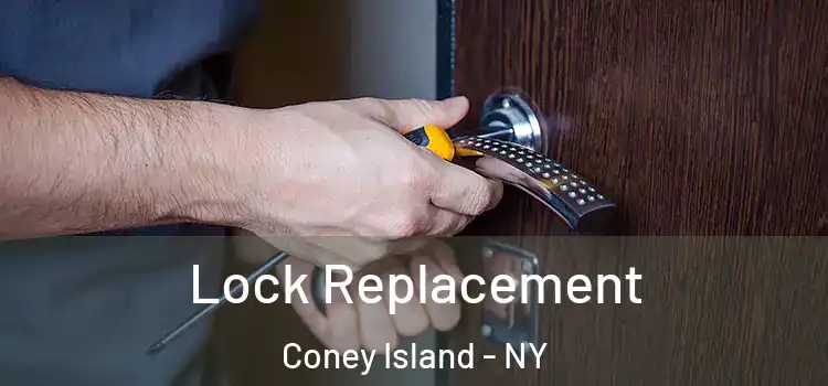 Lock Replacement Coney Island - NY