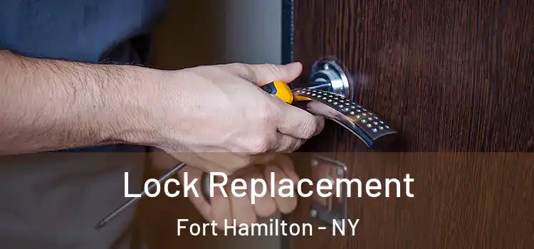 Lock Replacement Fort Hamilton - NY