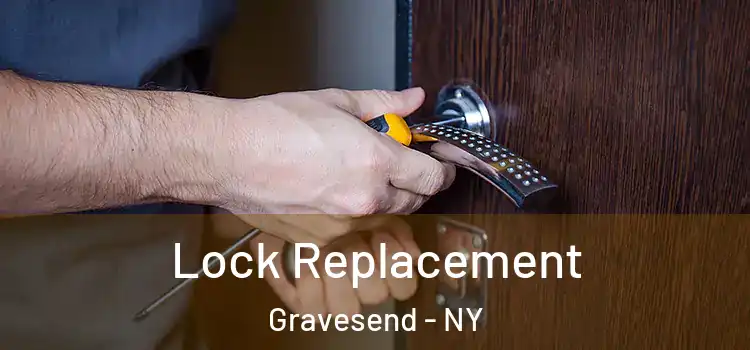 Lock Replacement Gravesend - NY