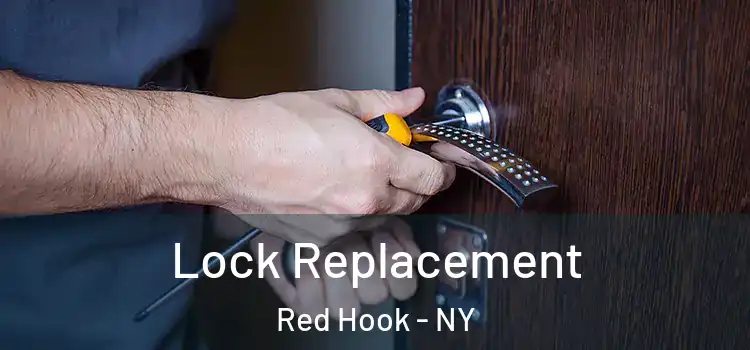 Lock Replacement Red Hook - NY