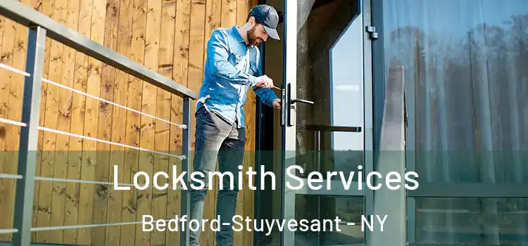  Locksmith Services Bedford-Stuyvesant - NY