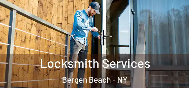 Locksmith Services Bergen Beach - NY