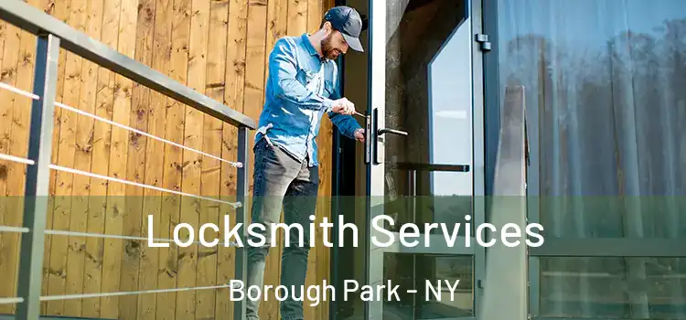 Locksmith Services Borough Park - NY