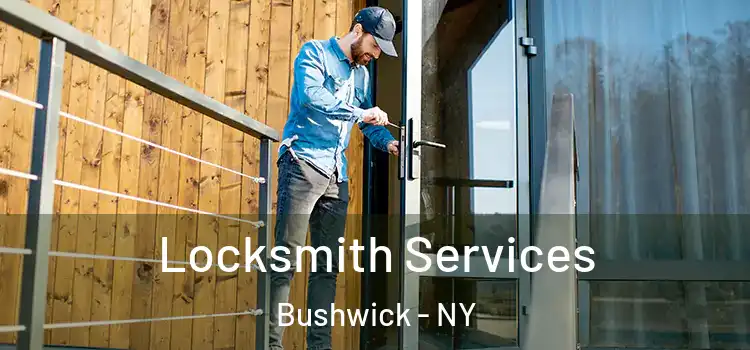  Locksmith Services Bushwick - NY