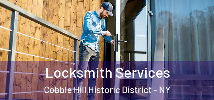  Locksmith Services Cobble Hill Historic District - NY